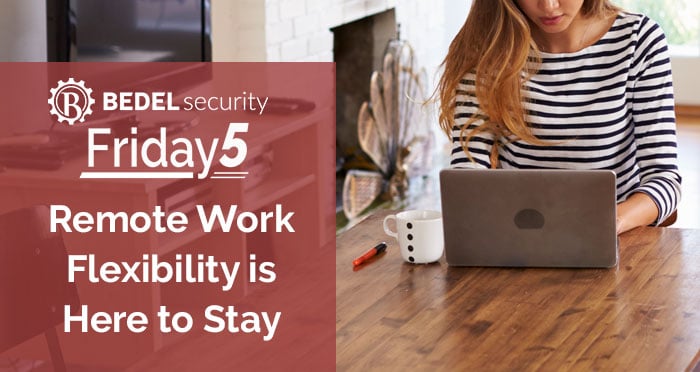 RemoteWorkFlexibilityisHereToStay