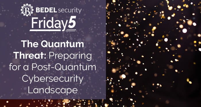 The Quantum Threat: Preparing for a Post-Quantum Cybersecurity Landscape